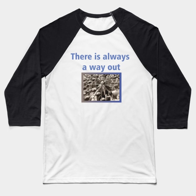 There Is Always A Way Out Nonconformist Edition Baseball T-Shirt by NorseTech